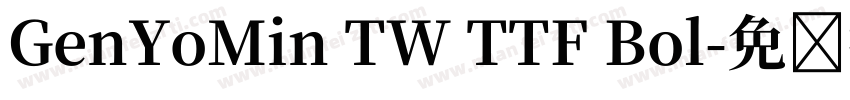 GenYoMin TW TTF Bol字体转换